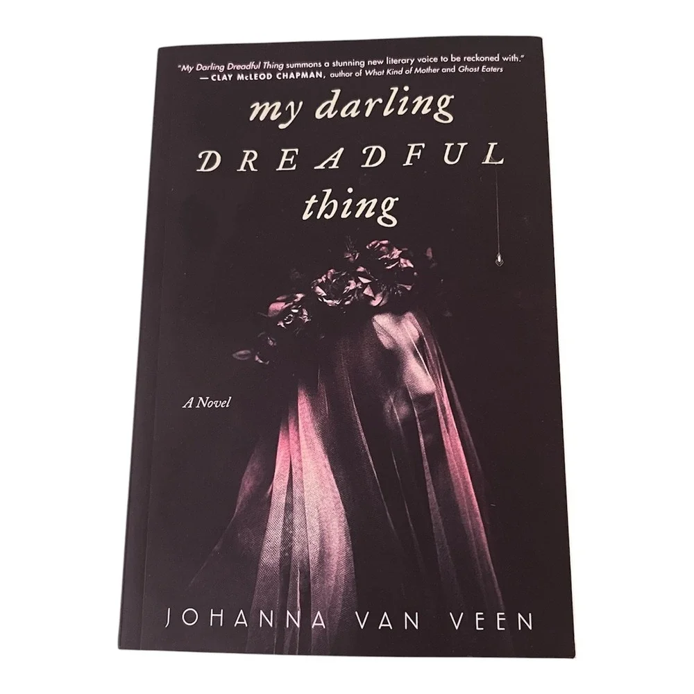 My Darling Dreadful Thing Johanna Van Veen Gothic Horror Novel Paperback